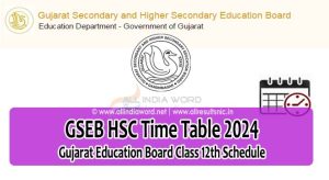 Gujarat Board 12th Date Sheet 2024 PDF Download